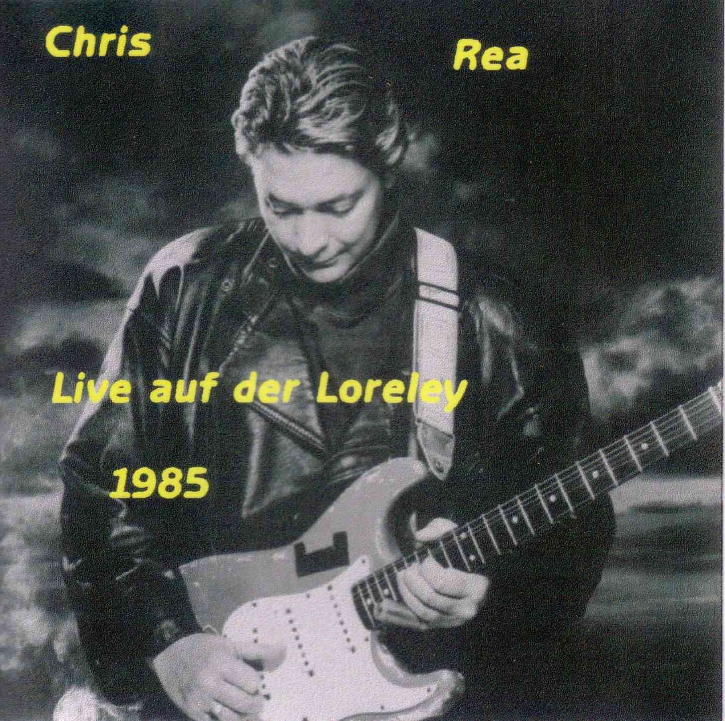 Chris Rea  Live auf der Loreley 1985  Front